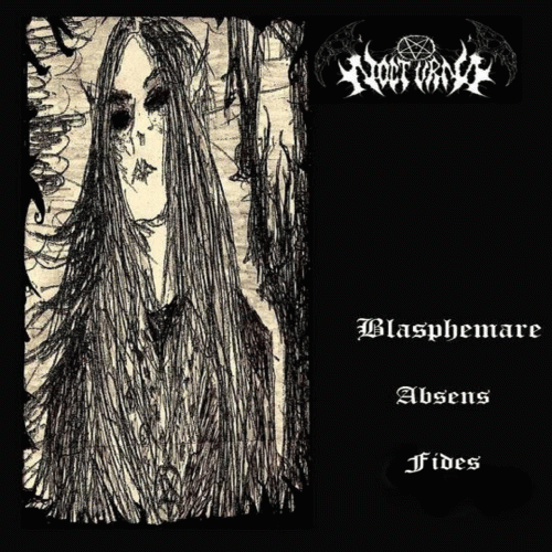 Nocturno : Blasphemare Absens Fides